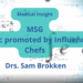 MSG: A Toxic Promoted by Influencer Chefs