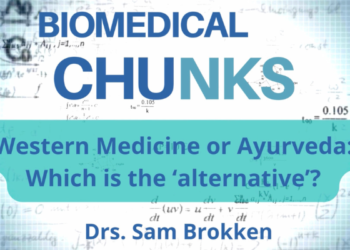Ayurveda or Allopathic Western Medicine. Which Is The ‘Alternative’?