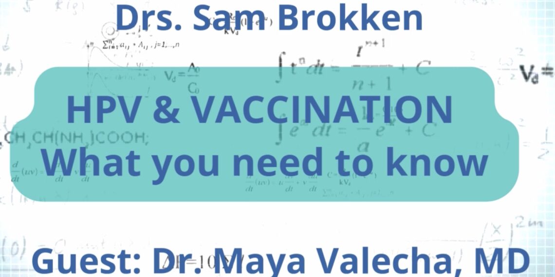 HPV & VACCINATION: WHAT YOU NEED TO KNOW