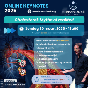 Voorjaar 2025 ONLINE Keynotes (5) – Cholesterol: mythe of realiteit?