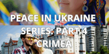 PEACE IN UKRAINE SERIES: PART 4