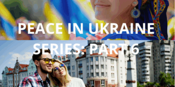 PEACE IN UKRAINE SERIES: PART 6 – RUSSIAN ‘PEACEKEEPING’ AFTER EIGHT YEARS OF WAR